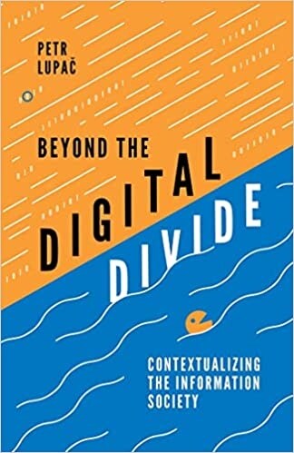 Beyond the Digital Divide : Contextualizing the Information Society (Paperback)