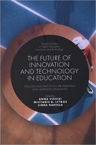 The Future of Innovation and Technology in Education : Policies and Practices for Teaching and Learning Excellence (Paperback)
