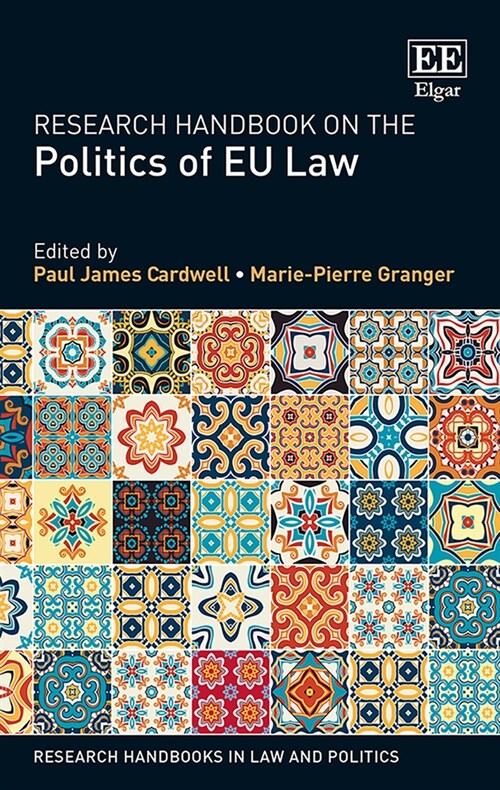 Research Handbook on the Politics of Eu Law (Hardcover)