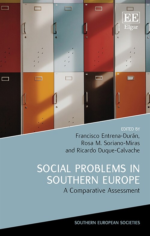 Social Problems in Southern Europe : A Comparative Assessment (Hardcover)