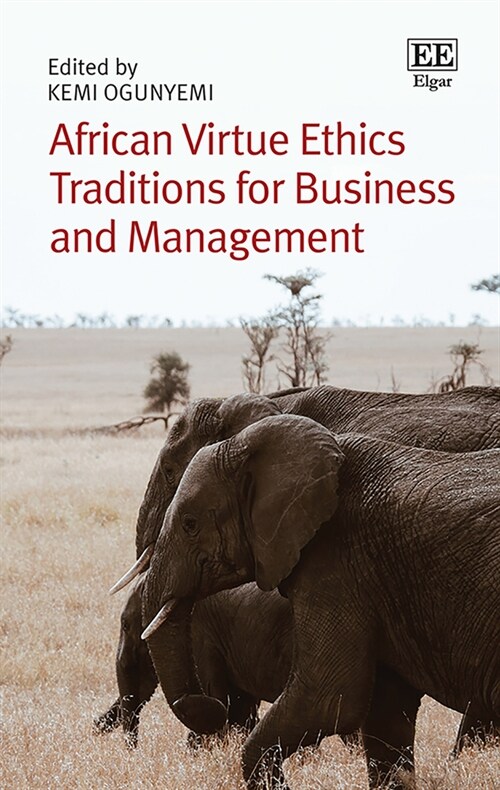 African Virtue Ethics Traditions for Business and Management (Hardcover)
