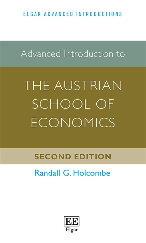 Advanced Introduction to the Austrian School of Economics (Hardcover, 2 ed)