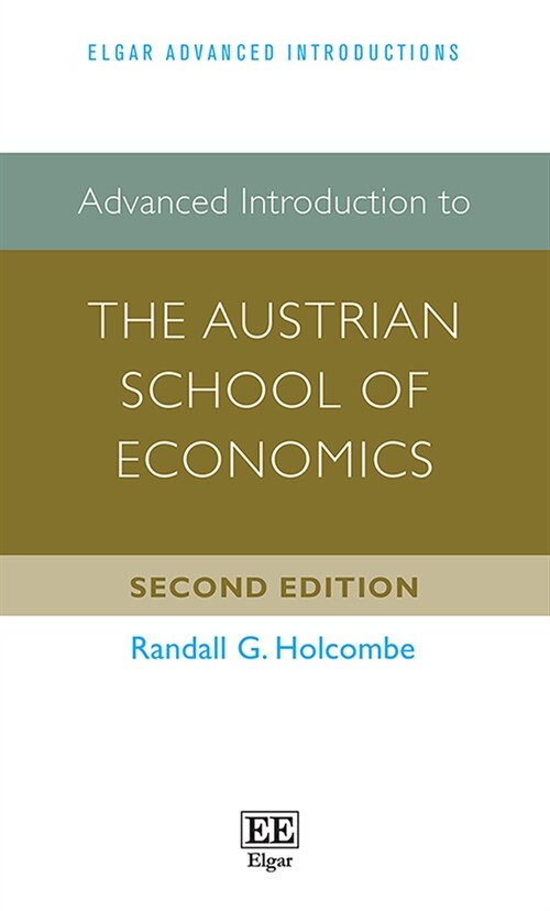 Advanced Introduction to the Austrian School of Economics (Paperback, 2 ed)