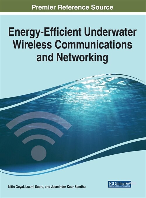 Energy-efficient Underwater Wireless Communications and Networking (Hardcover)