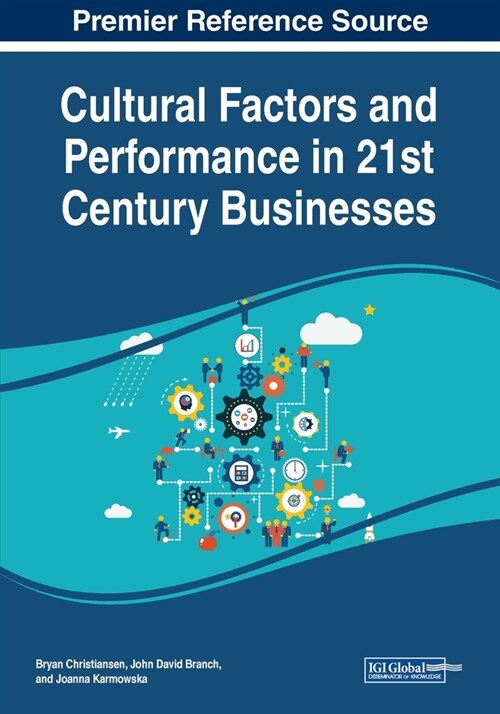 Cultural Factors and Performance in 21st Century Businesses (Paperback)