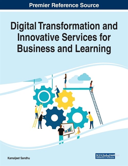 Digital Transformation and Innovative Services for Business and Learning, 1 volume (Paperback)