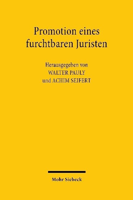 Promotion Eines Furchtbaren Juristen: Roland Freisler Und Die Juristische Fakultat Der Universitat Jena (Paperback)