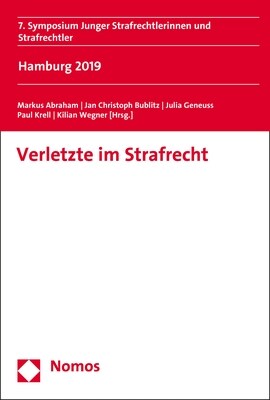 Verletzte Im Strafrecht: 7. Symposium Junger Strafrechtlerinnen Und Strafrechtler (Paperback)