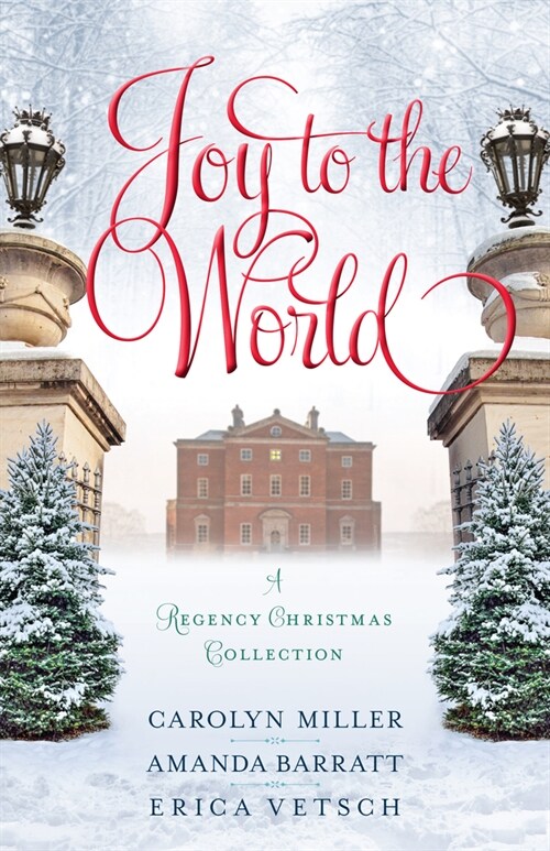 Joy to the World: A Regency Christmas Collection (Paperback)