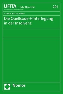 Die Quellcode-hinterlegung in Der Insolvenz (Paperback)