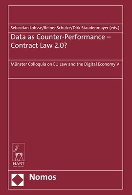 Data as Counter-Performance - Contract Law 2.0?: Munster Colloquia on Eu Law and the Digital Economy V (Hardcover)