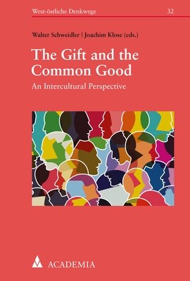 The Gift and the Common Good: An Intercultural Perspective (Paperback)