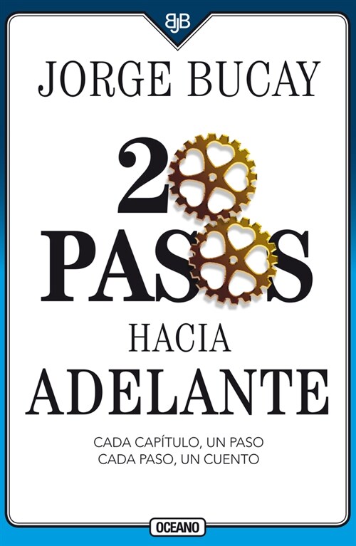 20 Pasos Hacia Adelante: Cada Cap?ulo, Un Paso Cada Paso, Un Cuento (Paperback, 3, Third Edition)