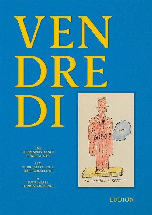 Vendredi: A Surrealist Correspondence (Hardcover)