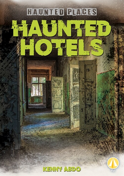 Haunted Hotels (Library Binding)