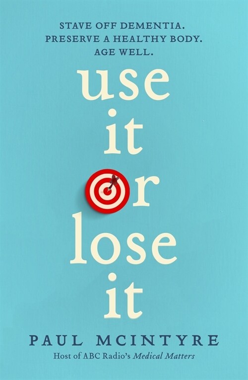 Use It or Lose It (Paperback)