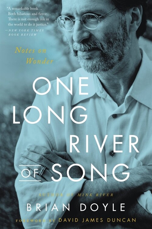 One Long River of Song: Notes on Wonder (Paperback)