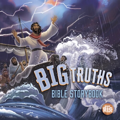 Big Truths Bible Storybook (Hardcover)