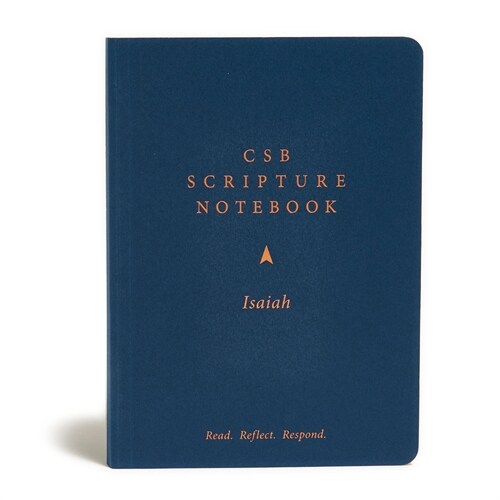 CSB Scripture Notebook, Isaiah: Read. Reflect. Respond. (Paperback)