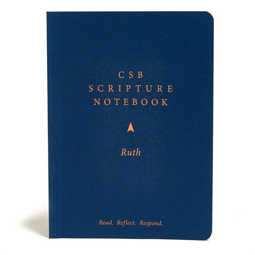 CSB Scripture Notebook, Ruth: Read. Reflect. Respond. (Paperback)