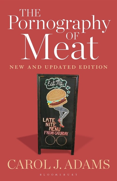 The Pornography of Meat: New and Updated Edition (Paperback, 2)
