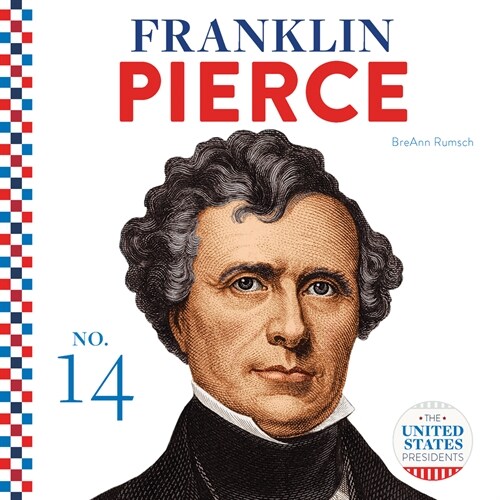 Franklin Pierce (Library Binding)