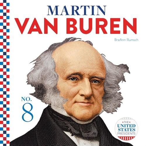 Martin Van Buren (Library Binding)