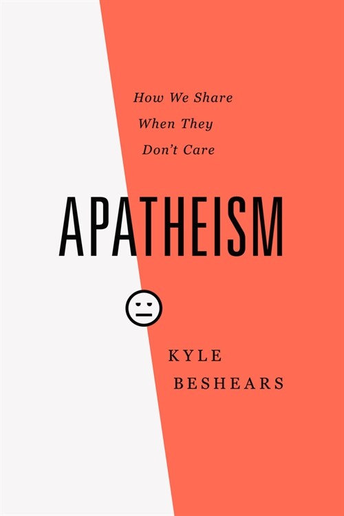 Apatheism: How We Share When They Dont Care (Paperback)