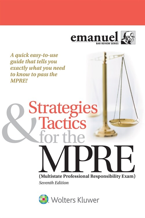 Strategies & Tactics for the Mpre: (Multistate Professional Responsibility Exam) (Paperback, 7, Seventh Edition)