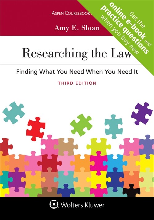 Researching the Law: Finding What You Need When You Need It (Loose Leaf, 3)