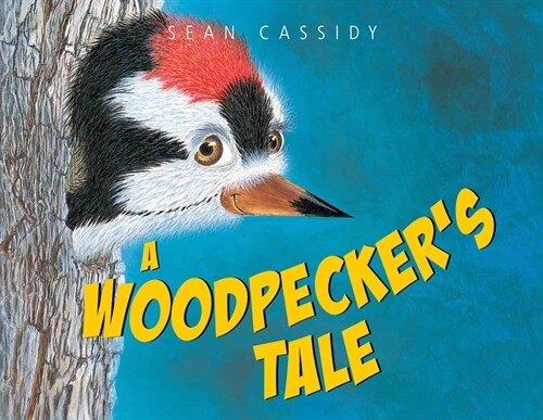 A Woodpeckers Tale (Paperback)