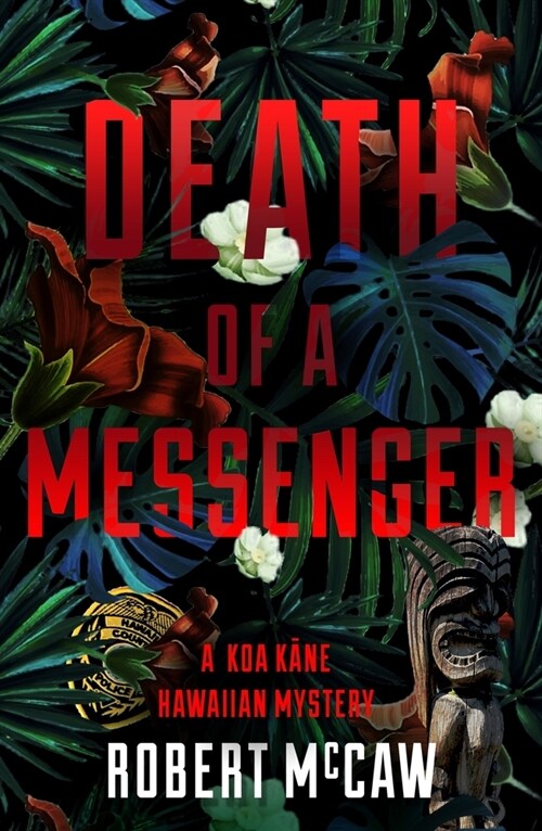 Death of a Messenger: Volume 3 (Hardcover)