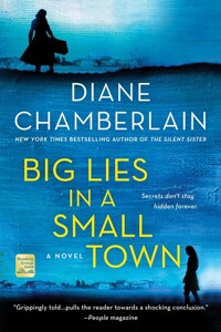 Big lies in a small town : A Novle 