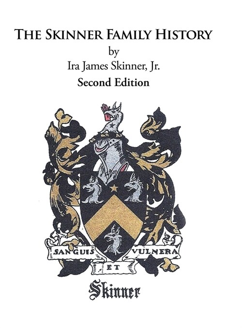 The Skinner Family History (Hardcover, 2nd)