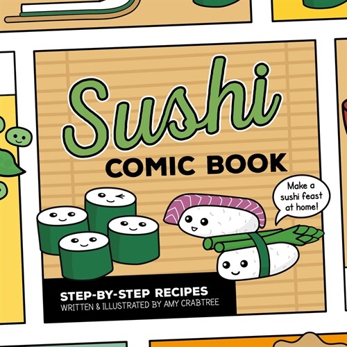 Sushi Comic Book: Step-By-Step Recipes (Hardcover)