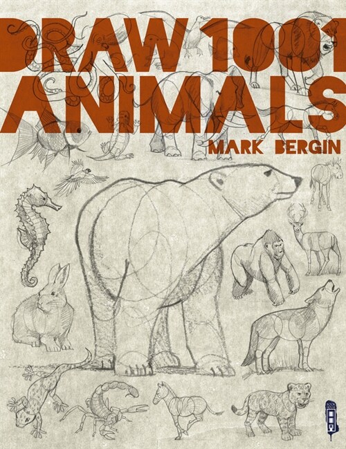 Draw 1,001 Animals (Paperback, Illustrated ed)