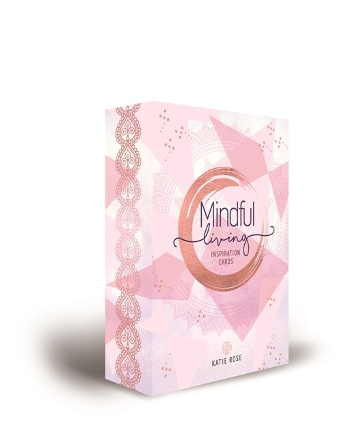 Mindful Living Inspiration Cards: Deepen Your Relationship with Self (Other)