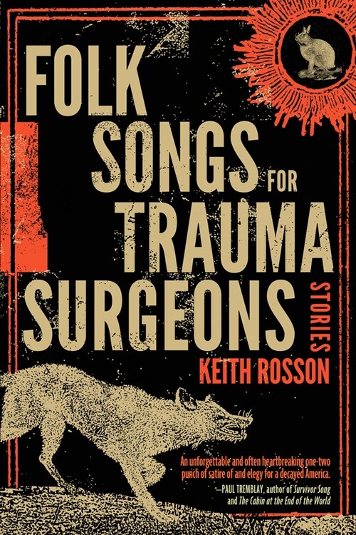 Folk Songs for Trauma Surgeons: Stories (Paperback)