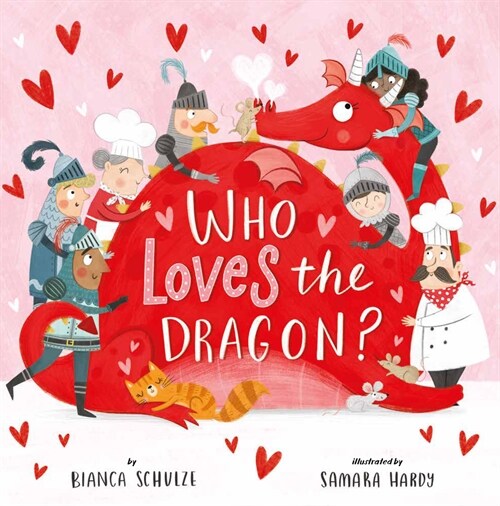 Who Loves the Dragon? (Hardcover)