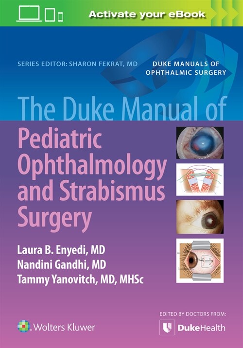 The Duke Manual of Pediatric Ophthalmology and Strabismus Surgery (Paperback)