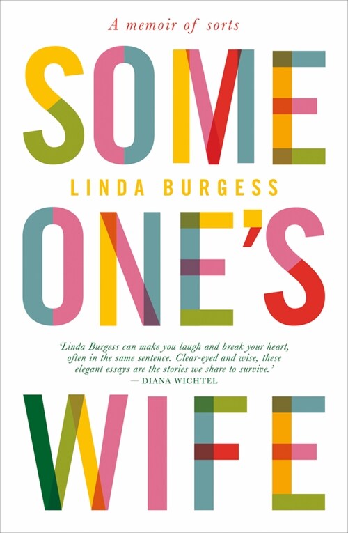 Someones Wife: A Memoir of Sorts (Paperback)