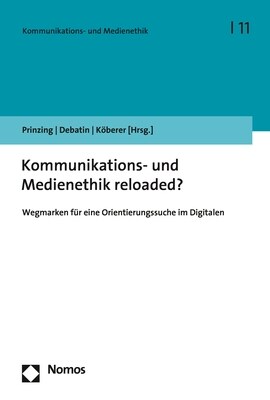 Kommunikations- Und Medienethik Reloaded?: Wegmarken Fur Eine Orientierungssuche Im Digitalen (Paperback)