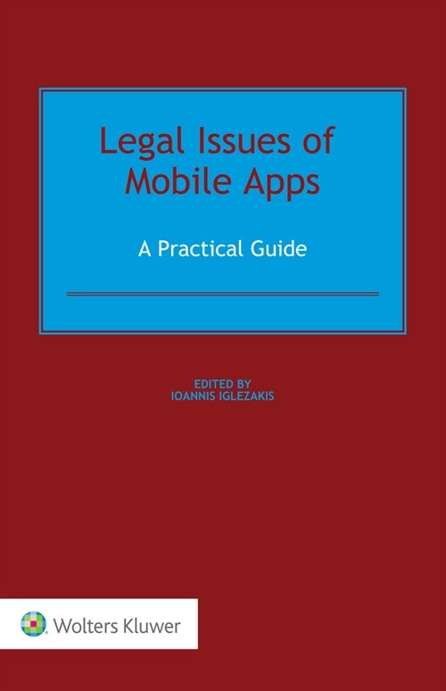 Legal Issues of Mobile Apps: A Practical Guide (Hardcover)