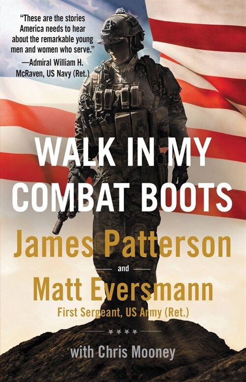 Walk in My Combat Boots: True Stories from Americas Bravest Warriors (Hardcover)