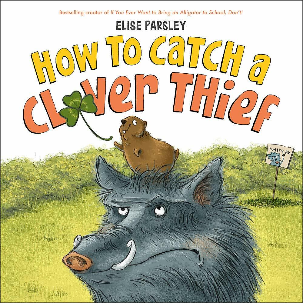 How to Catch a Clover Thief (Hardcover)