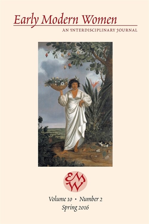 Early Modern Women Journal V.10.2 (Paperback)