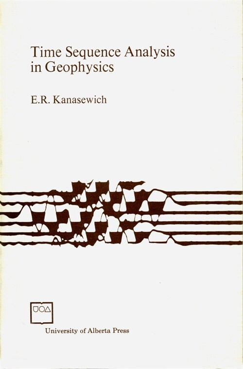 Time Sequence Analysis in Geophysics (Hardcover, 3rd)