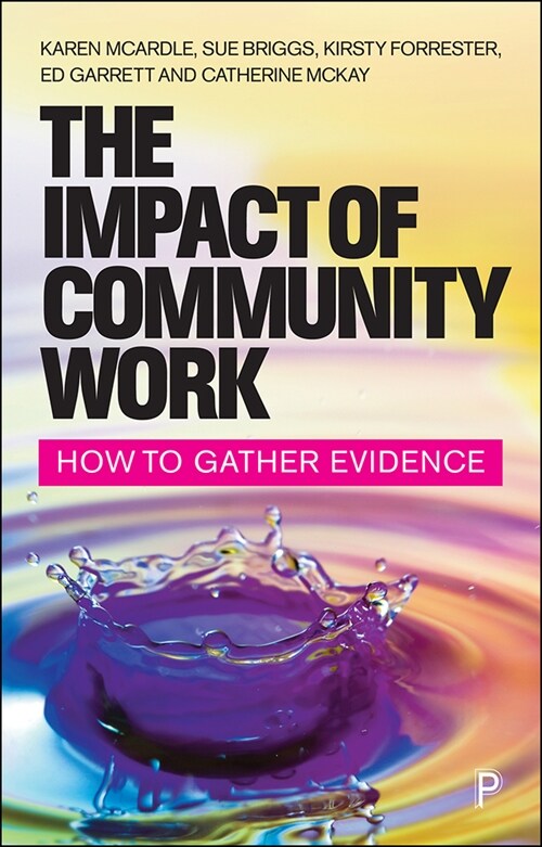 The Impact of Community Work : How to Gather Evidence (Paperback)