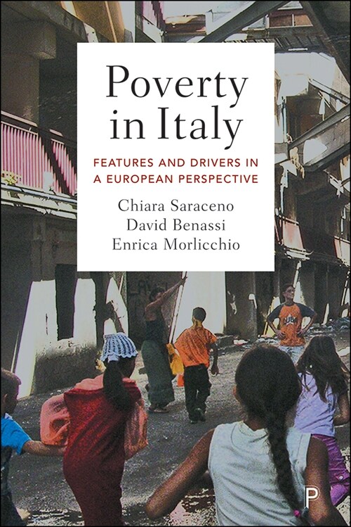 Poverty in Italy: Features and Drivers in a European Perspective (Hardcover)