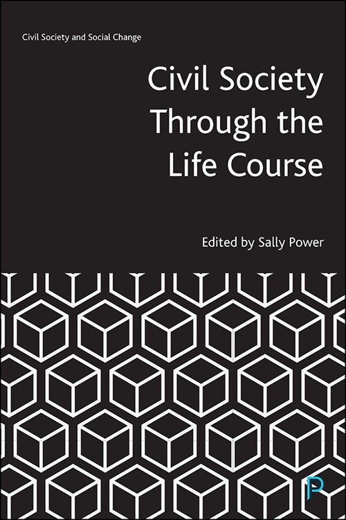 Civil Society Through the Lifecourse (Hardcover)